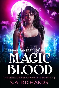 Cover The Magic Blood Trilogy (Bree Somner Chronicles - Urban Fantasy, #4) (eBook, ePUB)