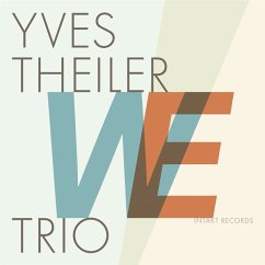 We - Theiler,Yves Trio