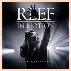 In Motion (Live From Hammersmith) - Reef