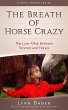 The Breath of Horse Crazy - The Love... - Bild 1