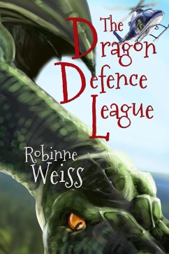 The Dragon Defence League (Dragon Slayer, #3) (eBook, ePUB) - Weiss, Robinne