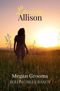 Cover Loving Allison (Rolling Hills Ranch, #2) (eBook, ePUB)