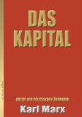 Karl Marx: Das Kapital (Neuauflage mit aktualisierter Rechtschreibung) (eBook, ePUB)