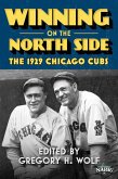 Winning on the North Side: The 1929 Chicago Cubs (SABR Digital Library, #25) (eBook, ePUB)