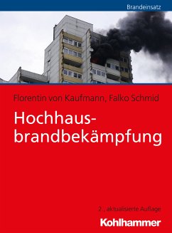 Hochhausbrandbekämpfung (eBook, ePUB) - von Kaufmann, Florentin; Schmid, Falko