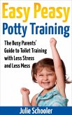 Easy Peasy Potty Training (eBook, ePUB)