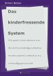 Das kinderfressende System - Bild 1