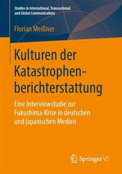 Kulturen der Katastrophenberichterstattung - Meißner, Florian