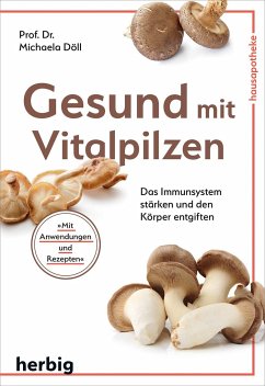 Gesund mit Vitalpilzen - Döll, Michaela