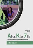 7 IIIa. Jahrgangsstufe, Arbeitsbuch / Alles klar, Realschule Bayern