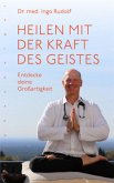 Heilen mit der Kraft des Geistes