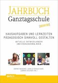 Hausaufgaben und Lernzeiten pädagogisch sinnvoll gestalten. Aktuelle Entwicklungen und Diskussionslinien