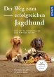 Der Weg zum erfolgreichen Jagdhund - Bild 1