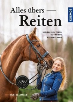 Alles übers Reiten - Amler, Ulrike