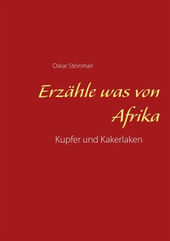 Erzähle was von Afrika - Steinmair, Oskar