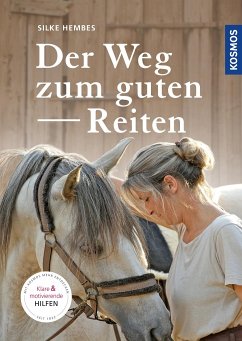 Der Weg zum guten Reiten - Hembes, Silke