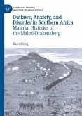 Outlaws, Anxiety, and Disorder in Southern Africa