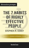 Summary: "The 7 Habits of Highly Effective People: Powerful Lessons in Personal Change" by Stephen R. Covey   Discussion Prompts (eBook, ePUB)