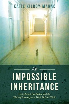 An Impossible Inheritance (eBook, ePUB) - Kilroy-Marac, Katie