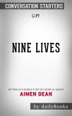 Nine Lives: My time as the West's top spy inside al-Qaeda by Aimen Dean   Conversation Starters (eBook, ePUB)