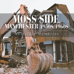 Moss Side, Manchester 1950S/1960S (eBook, ePUB) - Williams, Alan