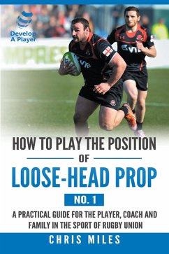 Cover How to Play the Position of Loose-Head Prop (No. 1) (eBook, ePUB)