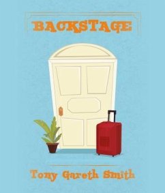 Backstage (eBook, ePUB) - Smith, Tony Gareth