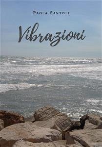 Vibrazioni (eBook, ePUB) - Santoli, Paola