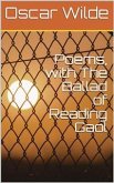 Poems, with The Ballad of Reading Gaol (eBook, PDF)