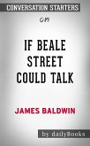 If Beale Street Could Talk: by James Baldwin   Conversation Starters (eBook, ePUB)