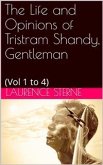 The Life and Opinions of Tristram Shandy, Gentleman (eBook, PDF)