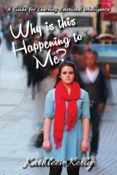 Why is this Happening to Me? (eBook, ePUB) - Kelly, Kathleen