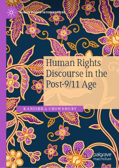 Human Rights Discourse in the Post-9/11 Age (eBook, PDF) - Chowdhury, Kanishka