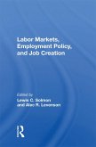Labor Markets, Employment Policy, And Job Creation (eBook, ePUB)