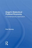 Hegel's Dialectical Political Economy (eBook, ePUB)