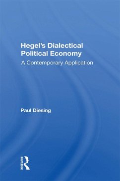 Hegel's Dialectical Political Economy (eBook, ePUB) - Diesing, Paul