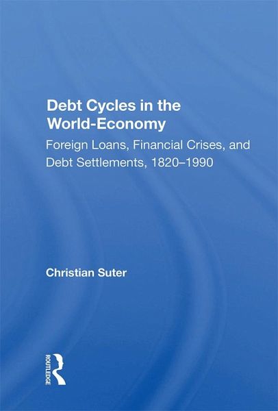 Debt Cycles in the World-Economy (eBook, PDF)