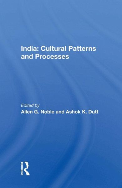 India: Cultural Patterns and Processes (eBook, ePUB)