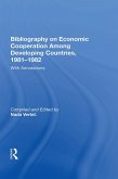 Bibliography On Economic Cooperation Among Developing Countries, 1981-1982 (eBook, ePUB)