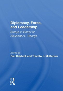 Diplomacy, Force, And Leadership (eBook, PDF)