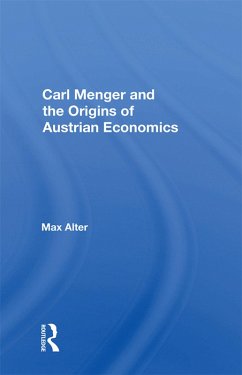 Cover Carl Menger And The Origins Of Austrian Economics (eBook, PDF)