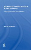 Introduction To Library Research In German Studies (eBook, ePUB) Introduction To Library Research In German Studies (eBook, ePUB)