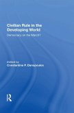 Civilian Rule in the Developing World (eBook, ePUB)