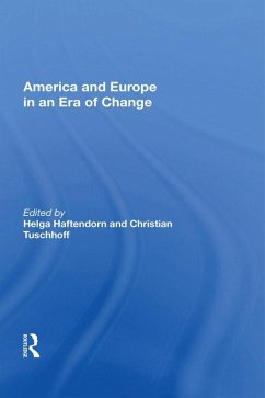 America And Europe In An Era Of Change (eBook, PDF)