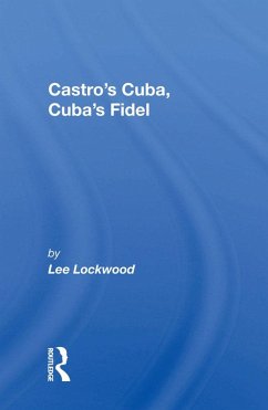 Castro's Cuba, Cuba's Fidel (eBook, ePUB) - Lockwood, Lee