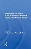 Developed Socialism In The Soviet Bloc (eBook, PDF) Developed Socialism In The Soviet Bloc (eBook, PDF)