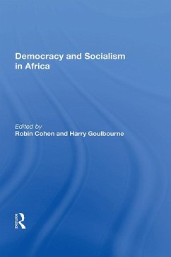 Democracy And Socialism In Africa (eBook, PDF) - Cohen, Robin