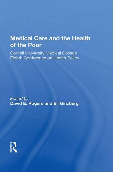 Medical Care and the Health of the Poor (eBook, ePUB) Medical Care and the Health of the Poor (eBook, ePUB)