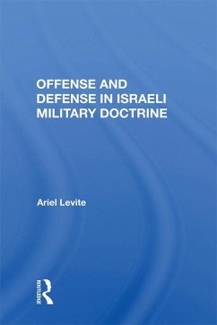 Cover Offense and Defense in Israeli Military Doctrine (eBook, ePUB)