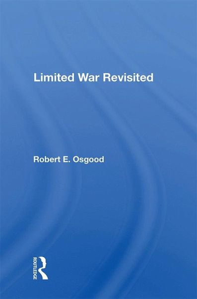 Limited War Revisited (eBook, ePUB) Limited War Revisited (eBook, ePUB)